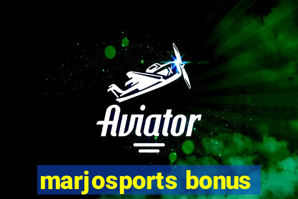 marjosports bonus